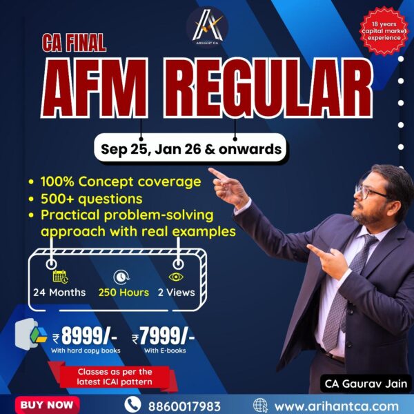 CA Final AFM Regular Batch New Course Sep 25 / Jan 2026 By CA Gaurav Jain